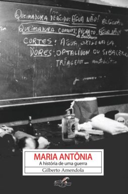 Maria Antônia, a história de uma guerra