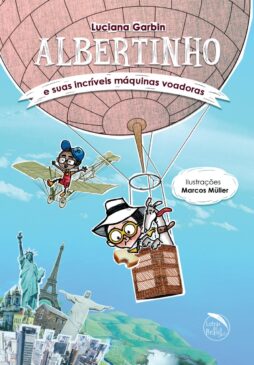 Albertinho e suas incríveis máquinas voadoras