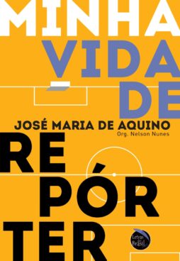 MINHA VIDA DE REPÓRTER
