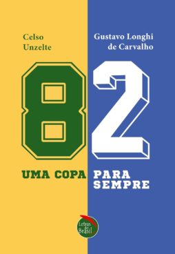 82 — Uma Copa para sempre
