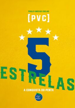5 Estrelas, a conquista do penta