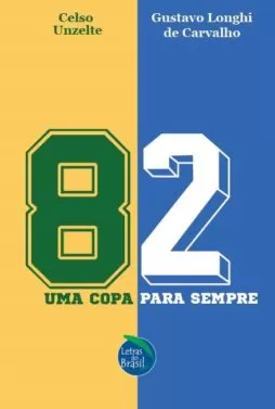 82 - Uma Copa para sempre